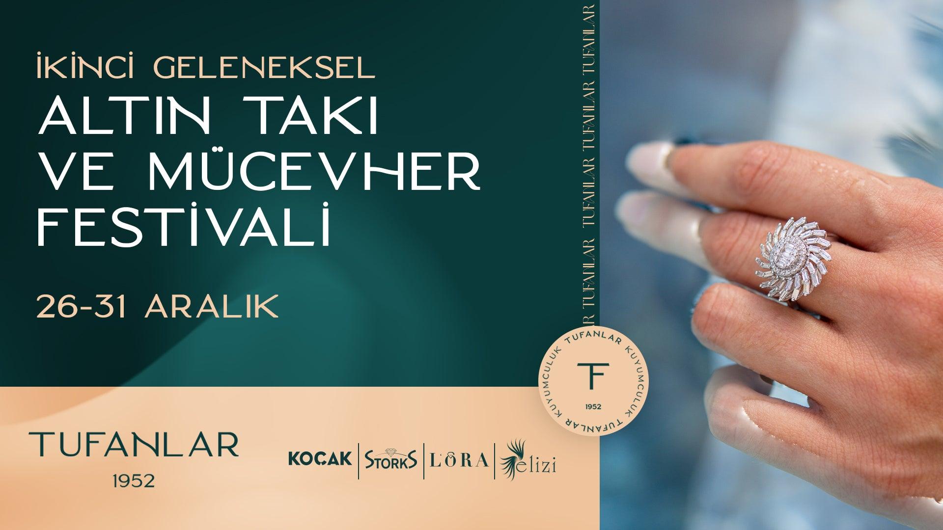 Altın Takı ve Mücevher Festivali 2022 - Tufanlar Kuyumculuk - Tufanlar Kuyumculuk